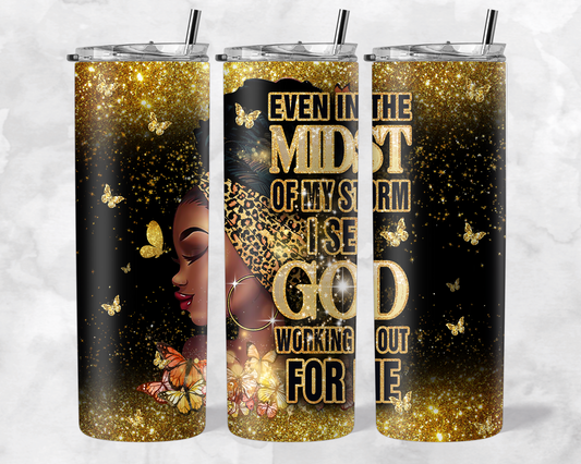 In The Midst of it All 20 oz Tumbler
